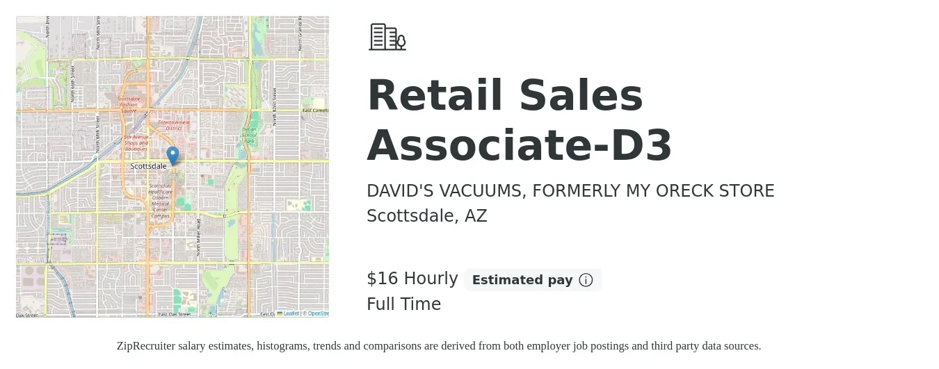 DAVID'S VACUUMS, FORMERLY MY ORECK STORE job posting for a Retail Sales Associate-D3 in Scottsdale, AZ with a salary of $17 Hourly with a map of Scottsdale location.