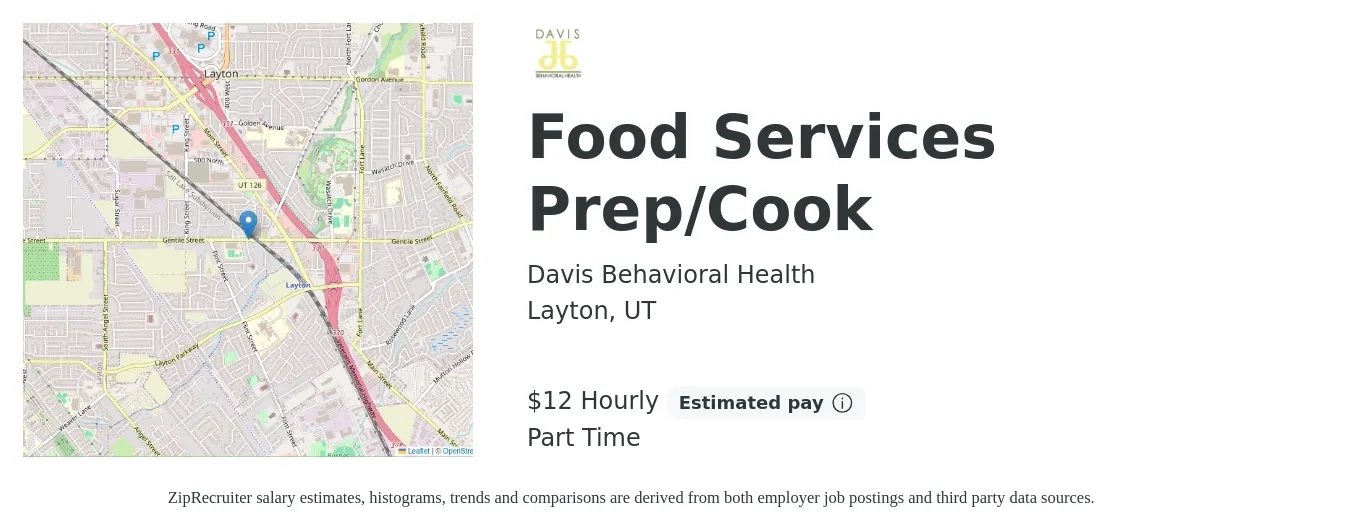 Davis Behavioral Health job posting for a Food Services Prep/Cook in Layton, UT with a salary of $13 Hourly with a map of Layton location.