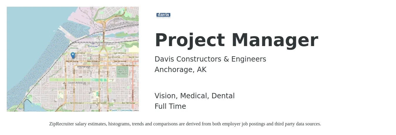 Davis Constructors & Engineers job posting for a Project Manager in Anchorage, AK with a salary of $80,200 to $125,700 Yearly and benefits including dental, life_insurance, medical, pto, retirement, and vision with a map of Anchorage location.