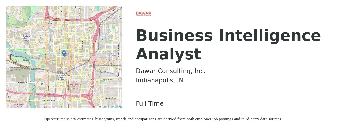 Dawar Consulting, Inc. job posting for a Business Intelligence Analyst in Indianapolis, IN with a salary of $72,600 to $110,900 Yearly with a map of Indianapolis location.