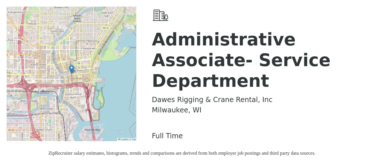 Dawes Rigging & Crane Rental, Inc. job posting for a Administrative Associate- Service Department in Milwaukee, WI with a salary of $17 to $22 Hourly and benefits including medical, retirement, vision, dental, and life_insurance with a map of Milwaukee location.