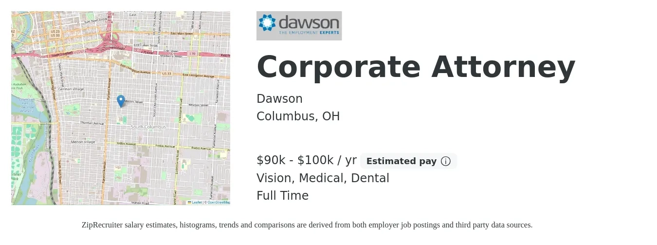 Dawson job posting for a Corporate Attorney in Columbus, OH with a salary of $90,000 to $100,000 Yearly and benefits including dental, life_insurance, medical, pto, and vision with a map of Columbus location.