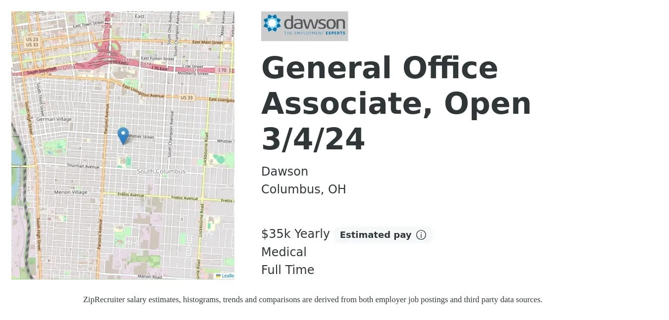 Dawson job posting for a General Office Associate, Open 3/4/24 in Columbus, OH with a salary of $35,360 Yearly and benefits including retirement, life_insurance, medical, and pto with a map of Columbus location.