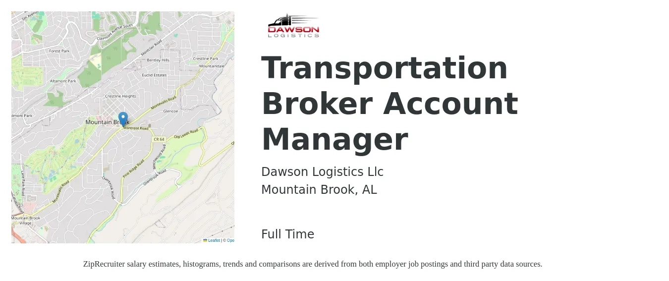 Dawson Logistics Llc job posting for a Transportation Broker Account Manager in Mountain Brook, AL with a salary of $600 to $2,000 Weekly with a map of Mountain Brook location.