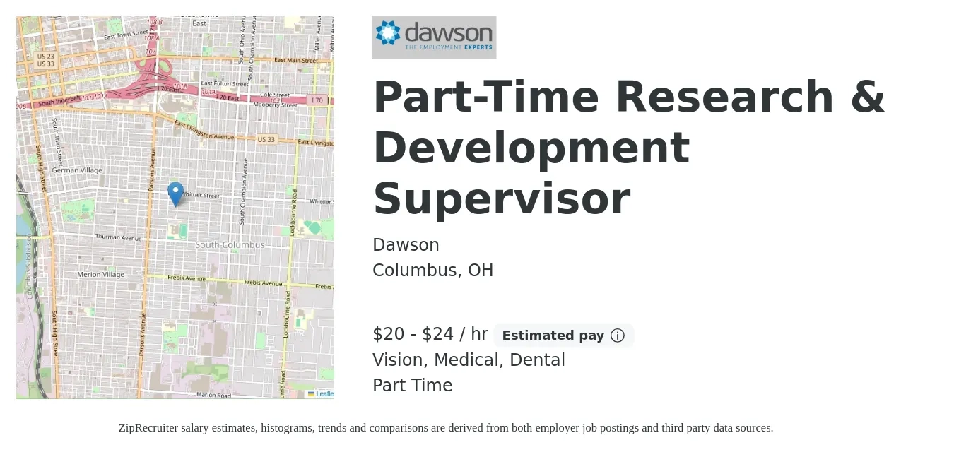 Dawson job posting for a Part-Time Research & Development Supervisor in Columbus, OH with a salary of $21 to $25 Hourly and benefits including medical, pto, vision, dental, and life_insurance with a map of Columbus location.
