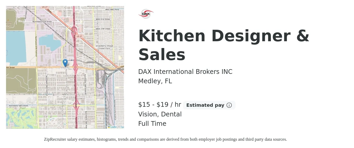 DAX International Brokers INC job posting for a Kitchen Designer & Sales in Medley, FL with a salary of $16 to $20 Hourly (plus commission) and benefits including vision, dental, and life_insurance with a map of Medley location.