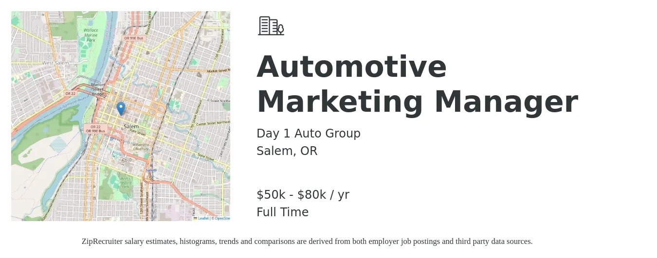 Day 1 Auto Group job posting for a Automotive Marketing Manager in Salem, OR with a salary of $50,000 to $80,000 Yearly with a map of Salem location.