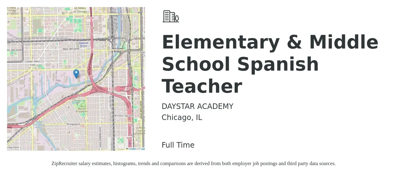 DAYSTAR ACADEMY job posting for a Elementary & Middle School Spanish Teacher in Chicago, IL with a salary of $46,400 to $65,500 Yearly with a map of Chicago location.