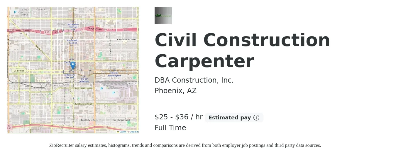 DBA Construction, Inc. job posting for a Civil Construction Carpenter in Phoenix, AZ with a salary of $27 to $38 Hourly with a map of Phoenix location.