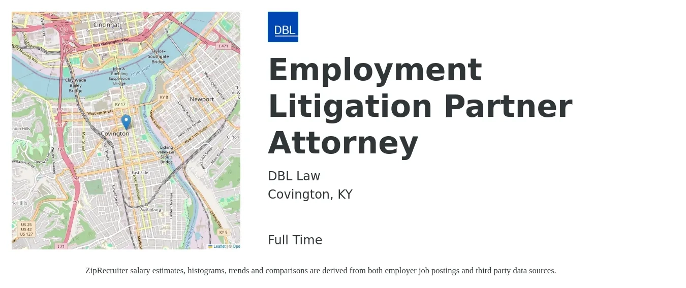 DBL Law job posting for a Employment Litigation Partner Attorney in Covington, KY with a salary of $98,000 to $147,100 Yearly with a map of Covington location.