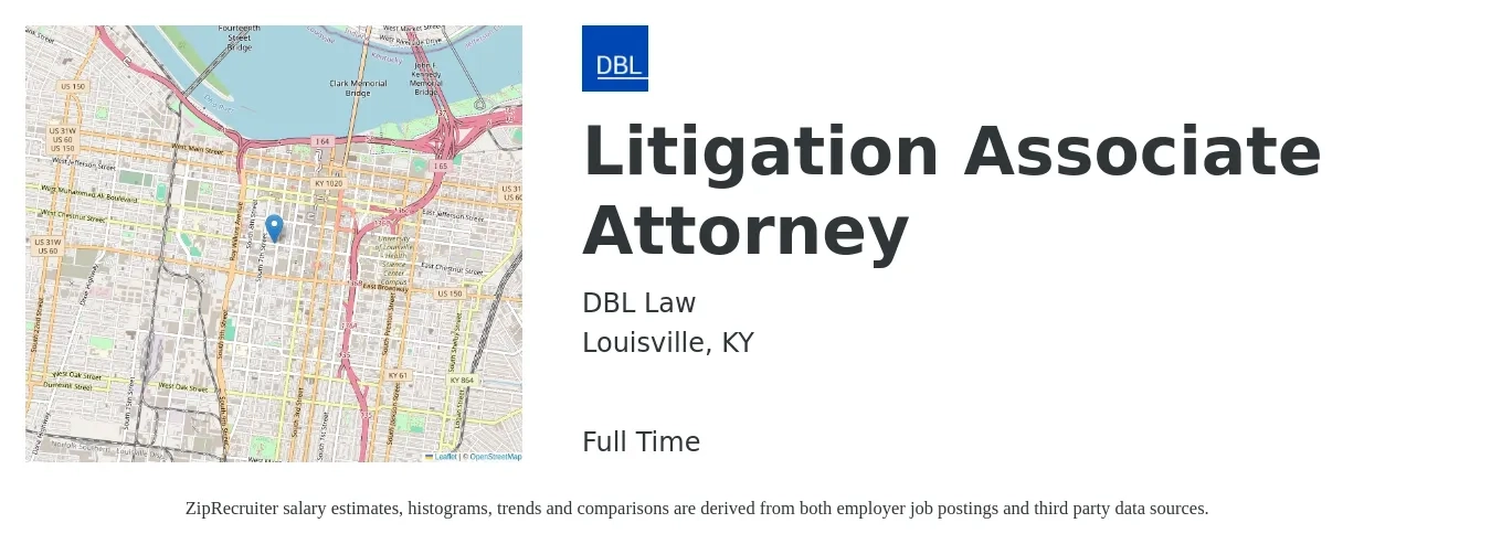 DBL Law job posting for a Litigation Associate Attorney in Louisville, KY with a salary of $95,500 to $143,900 Yearly with a map of Louisville location.