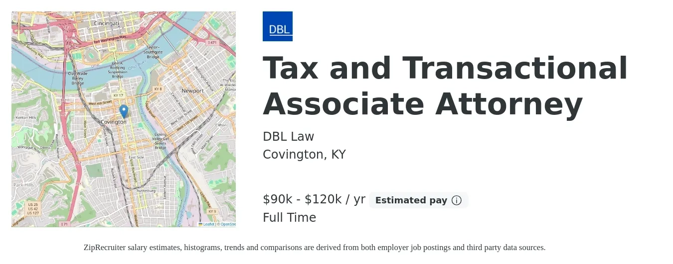 DBL Law job posting for a Tax and Transactional Associate Attorney in Covington, KY with a salary of $90,000 to $120,000 Yearly with a map of Covington location.