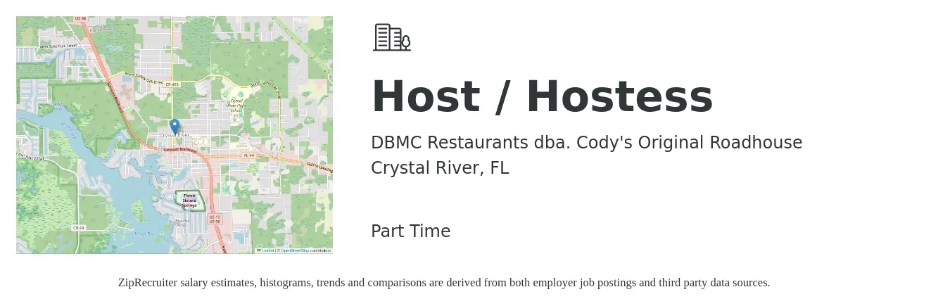 DBMC Restaurants dba. Cody's Original Roadhouse job posting for a Host / Hostess in Crystal River, FL with a salary of $9 to $12 Hourly with a map of Crystal River location.