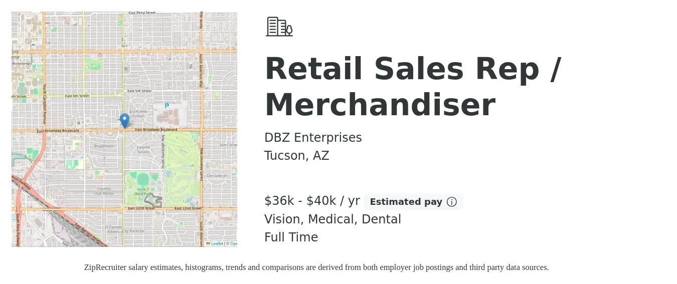 DBZ Enterprises job posting for a Retail Sales Rep / Merchandiser in Tucson, AZ with a salary of $36,000 to $40,000 Yearly and benefits including medical, vision, dental, and life_insurance with a map of Tucson location.
