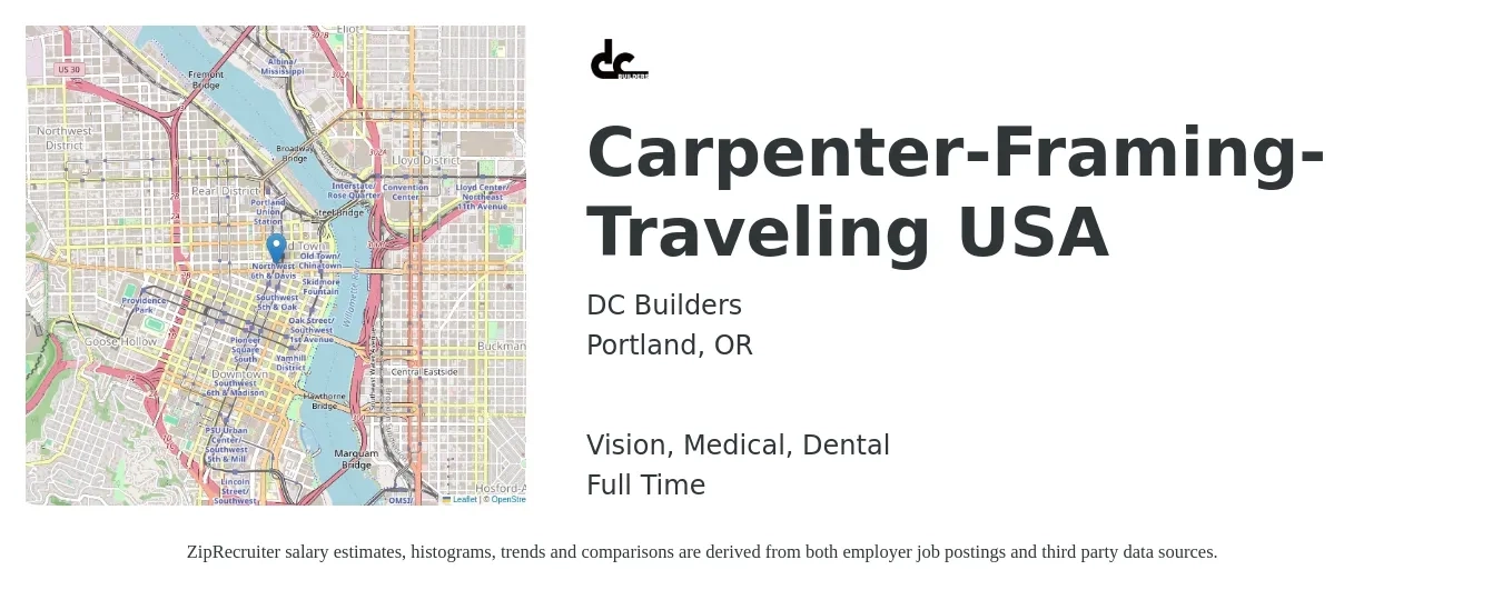 DC Builders job posting for a Carpenter- Framing-Traveling USA in Portland, OR with a salary of $23 to $31 Hourly and benefits including retirement, vision, dental, and medical with a map of Portland location.