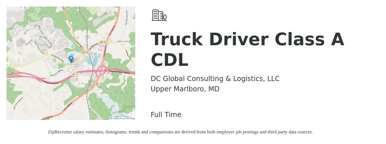 DC Global Consulting & Logistics, LLC job posting for a Truck Driver Class A CDL in Upper Marlboro, MD with a salary of $225 to $275 Daily with a map of Upper Marlboro location.