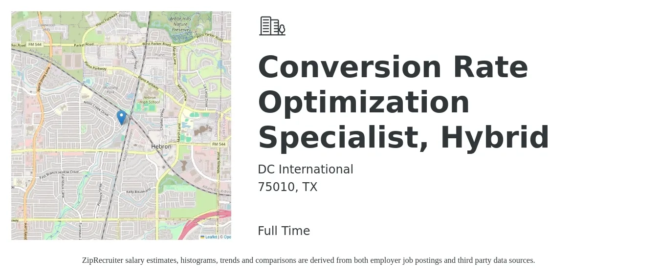 DC International job posting for a Conversion Rate Optimization Specialist, Hybrid in 75010, TX with a salary of $44,700 to $88,000 Yearly with a map of 75010 location.