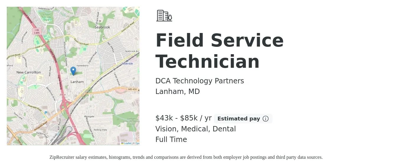 DCA Technology Partners job posting for a Field Service Technician in Lanham, MD with a salary of $43,000 to $85,000 Yearly and benefits including pto, retirement, vision, dental, life_insurance, and medical with a map of Lanham location.