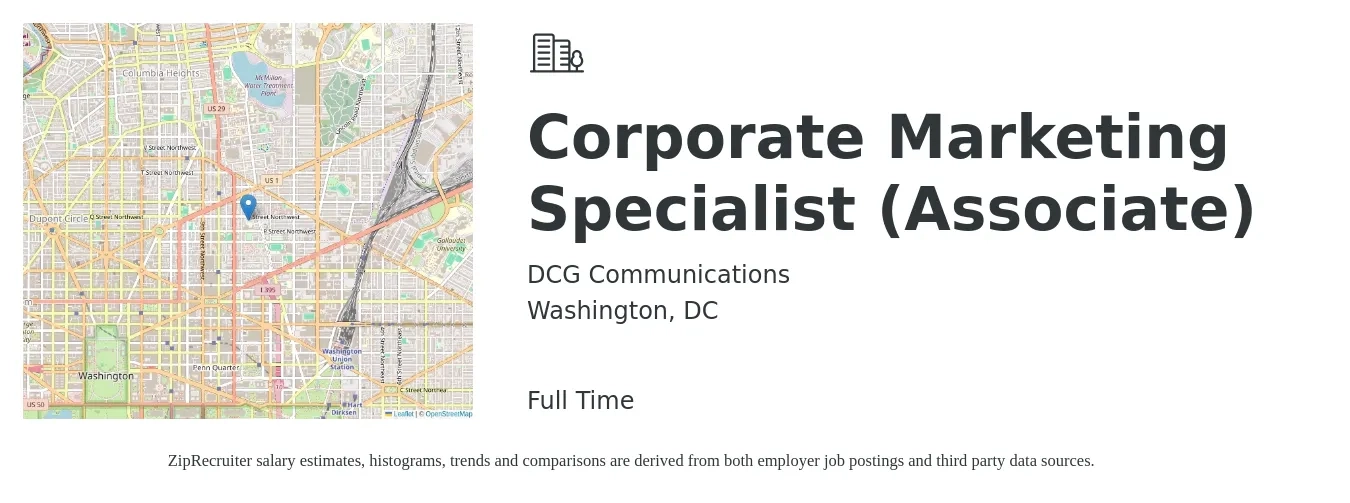 DCG Communications job posting for a Corporate Marketing Specialist (Associate) in Washington, DC with a salary of $53,600 to $79,000 Yearly with a map of Washington location.