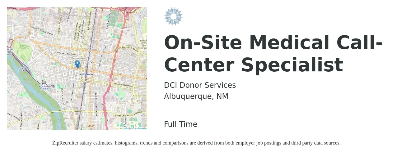 DCI Donor Services job posting for a On-Site Medical Call-Center Specialist in Albuquerque, NM with a salary of $11 to $12 Hourly with a map of Albuquerque location.