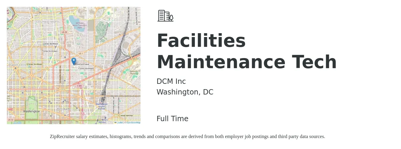 DCM Inc job posting for a Facilities Maintenance Tech in Washington, DC with a salary of $22 to $30 Hourly with a map of Washington location.