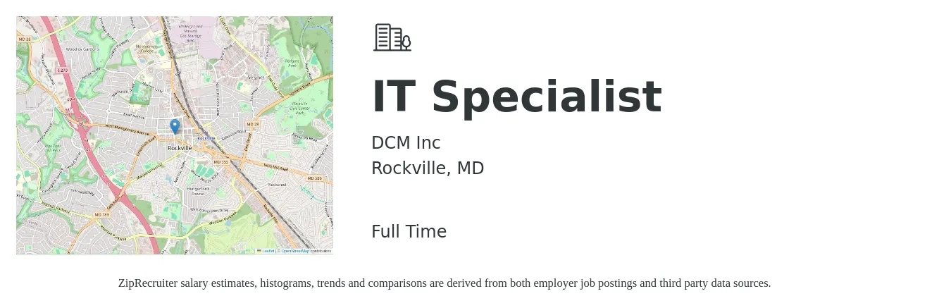 DCM Inc job posting for a IT Specialist in Rockville, MD with a salary of $47,400 to $113,700 Yearly with a map of Rockville location.