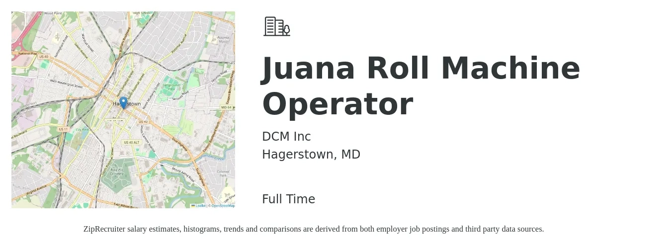 DCM Inc job posting for a Juana Roll Machine Operator in Hagerstown, MD with a salary of $20 Hourly with a map of Hagerstown location.