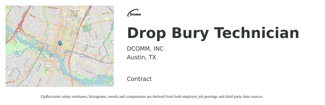 DCOMM, INC job posting for a Drop Bury Technician in Austin, TX with a salary of $900 to $1,200 Weekly with a map of Austin location.