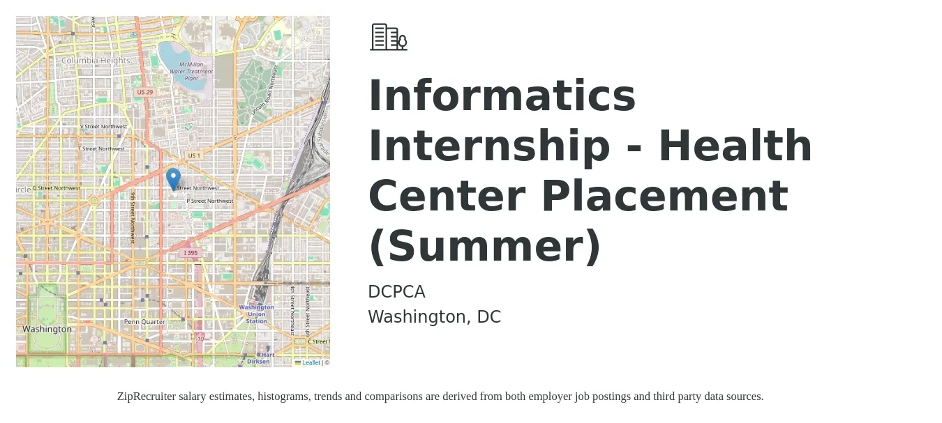 DCPCA job posting for a Informatics Internship - Health Center Placement (Summer) in Washington, DC with a salary of $16 to $20 Hourly with a map of Washington location.