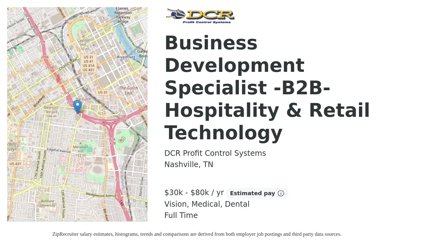 DCR Profit Control Systems job posting for a Business Development Specialist -B2B- Hospitality & Retail Technology in Nashville, TN with a salary of $30,000 to $80,000 Yearly (plus commission) and benefits including dental, life_insurance, medical, pto, retirement, and vision with a map of Nashville location.