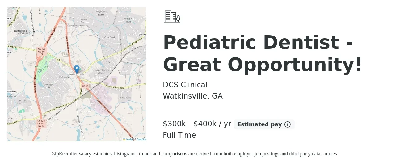 DCS Clinical job posting for a Pediatric Dentist - Great Opportunity! in Watkinsville, GA with a salary of $300,000 to $400,000 Yearly with a map of Watkinsville location.
