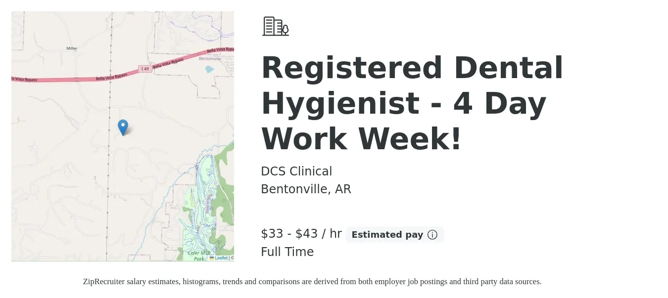 DCS Clinical job posting for a Registered Dental Hygienist - 4 Day Work Week! in Bentonville, AR with a salary of $35 to $45 Hourly with a map of Bentonville location.