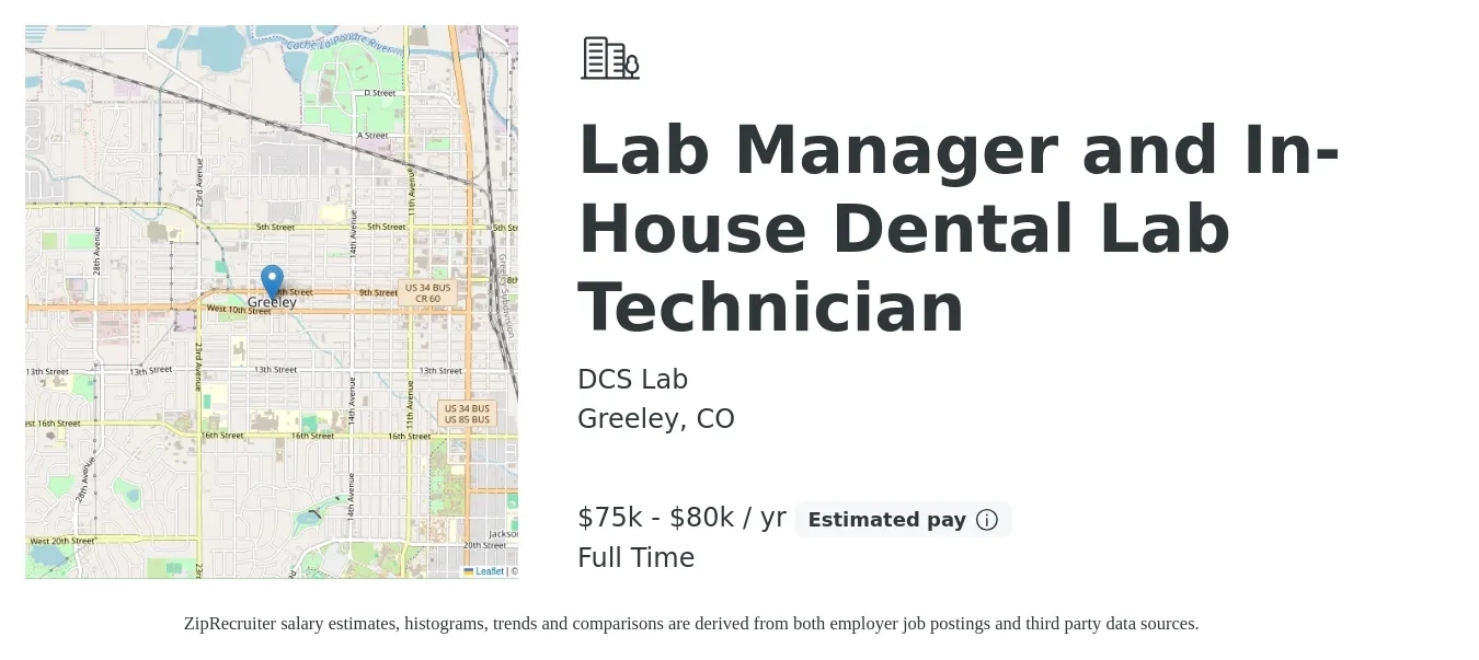 DCS Lab job posting for a Lab Manager and In-House Dental Lab Technician in Greeley, CO with a salary of $75,000 to $80,000 Yearly with a map of Greeley location.