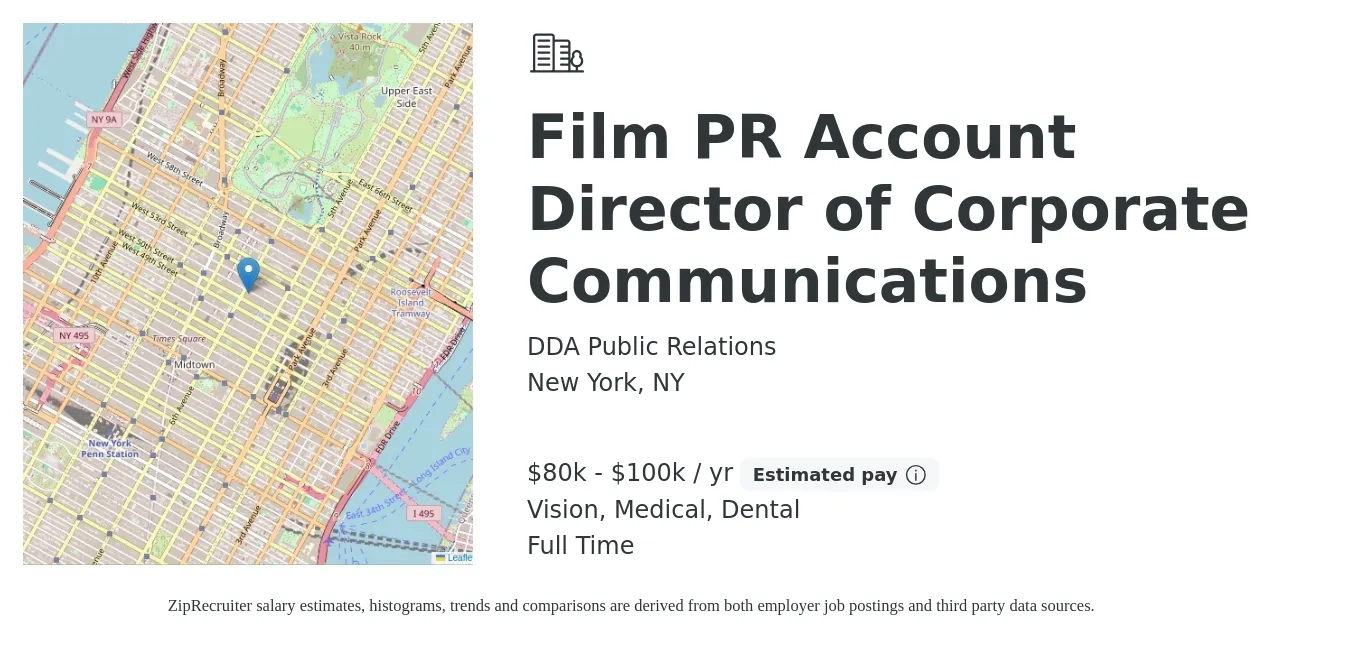 DDA Public Relations job posting for a Film PR Account Director of Corporate Communications in New York, NY with a salary of $80,000 to $100,000 Yearly and benefits including life_insurance, medical, retirement, vision, and dental with a map of New York location.