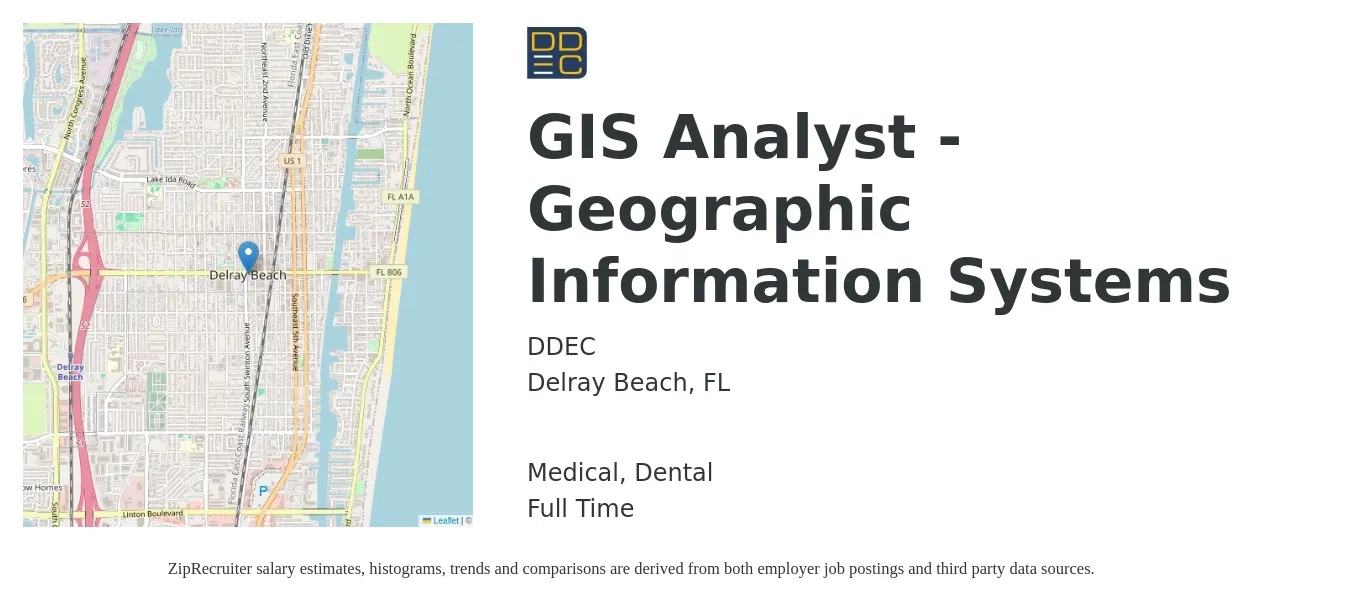 DDEC job posting for a GIS Analyst - Geographic Information Systems in Delray Beach, FL with a salary of $54,500 to $79,300 Yearly and benefits including dental, life_insurance, medical, and pto with a map of Delray Beach location.