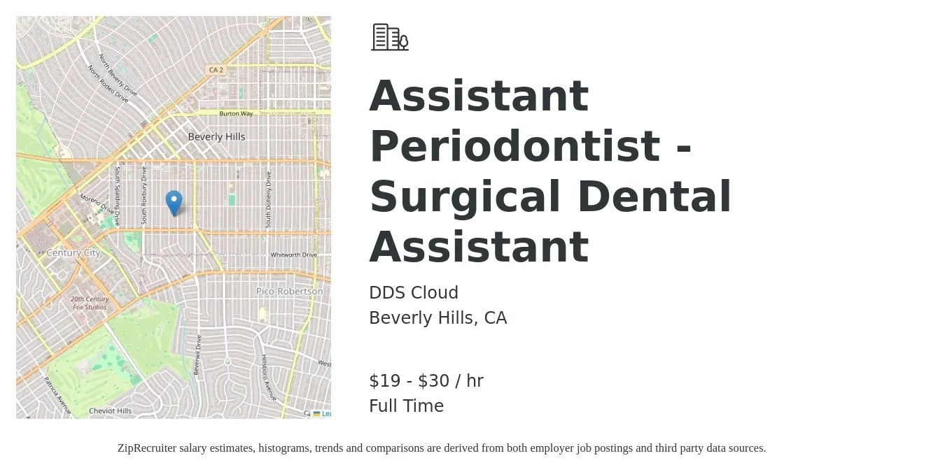 DDS Cloud job posting for a Assistant Periodontist - Surgical Dental Assistant in Beverly Hills, CA with a salary of $20 to $23 Hourly with a map of Beverly Hills location.