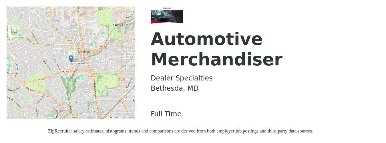 Dealer Specialties job posting for a Automotive Merchandiser in Bethesda, MD with a salary of $18 Hourly with a map of Bethesda location.