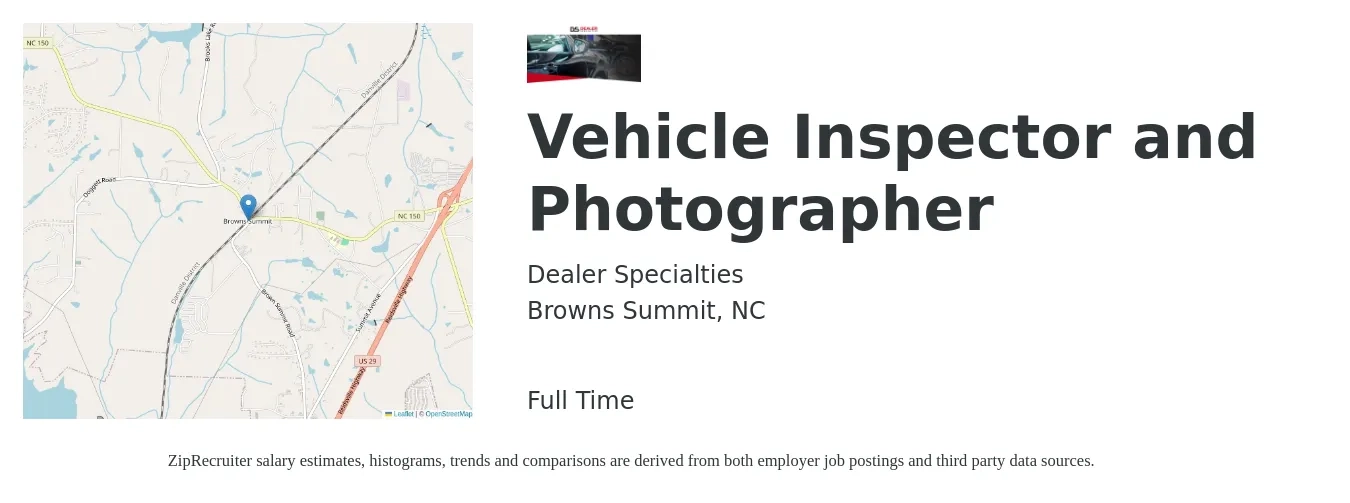 Dealer Specialties job posting for a Vehicle Inspector and Photographer in Browns Summit, NC with a salary of $16 to $18 Hourly with a map of Browns Summit location.
