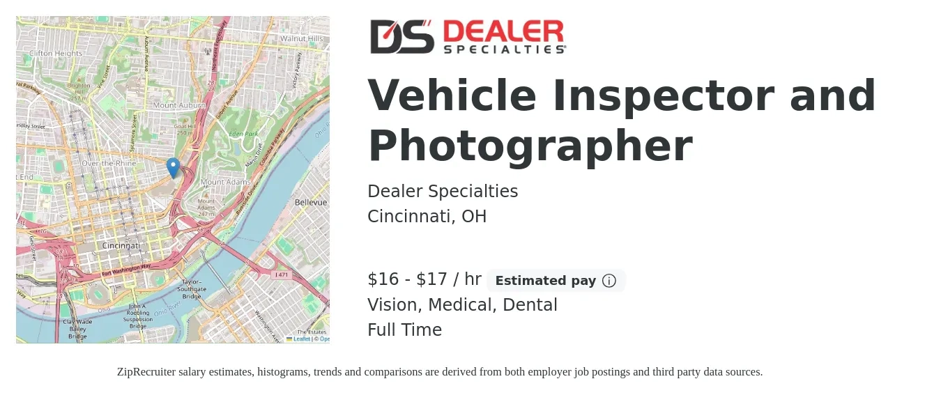Dealer Specialties job posting for a Vehicle Inspector and Photographer in Cincinnati, OH with a salary of $17 to $18 Hourly and benefits including retirement, vision, dental, life_insurance, medical, and pto with a map of Cincinnati location.