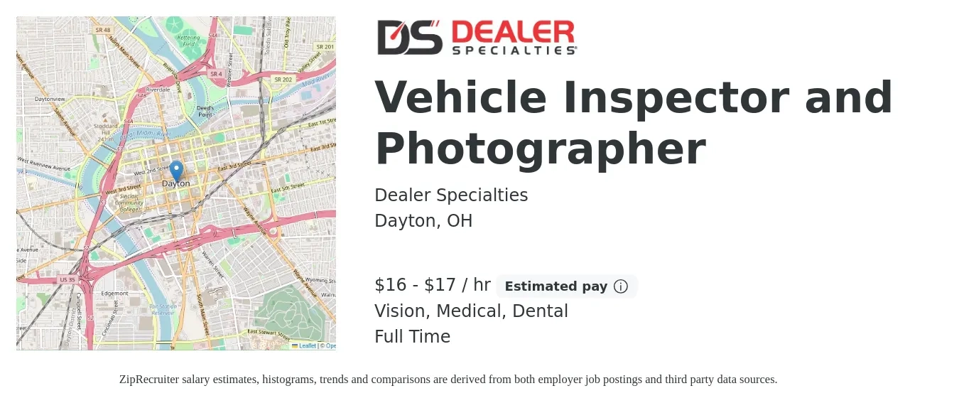 Dealer Specialties job posting for a Vehicle Inspector and Photographer in Dayton, OH with a salary of $17 to $18 Hourly and benefits including medical, pto, retirement, vision, dental, and life_insurance with a map of Dayton location.