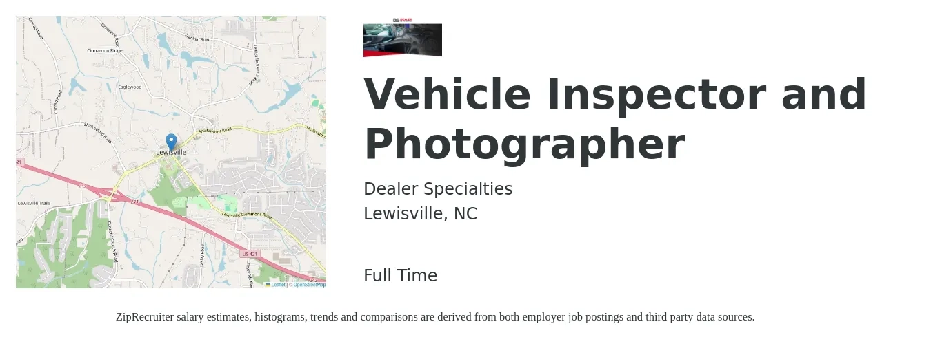 Dealer Specialties job posting for a Vehicle Inspector and Photographer in Lewisville, NC with a salary of $16 to $18 Hourly with a map of Lewisville location.