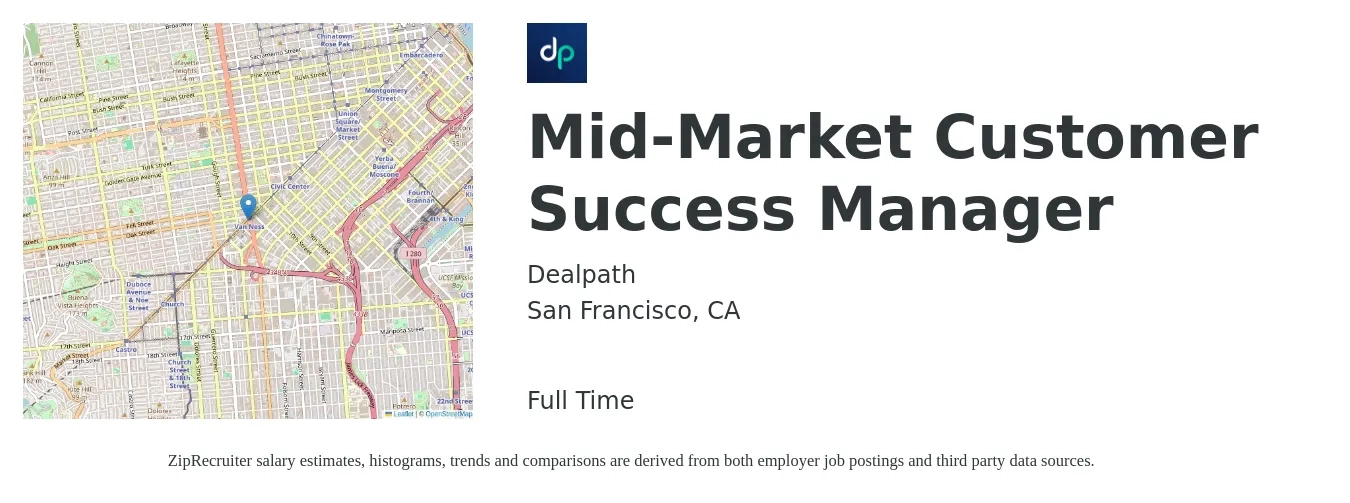 Dealpath job posting for a Mid-Market Customer Success Manager in San Francisco, CA with a salary of $20,000 to $25,000 Monthly with a map of San Francisco location.