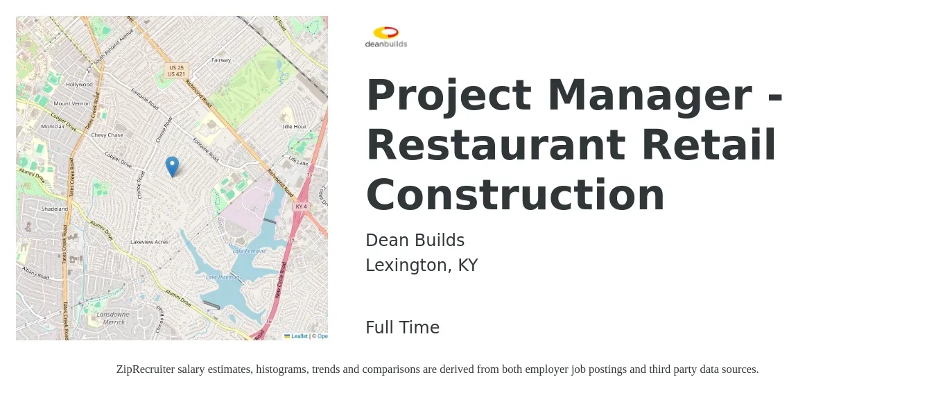 Dean Builds job posting for a Project Manager - Restaurant Retail Construction in Lexington, KY with a salary of $64,400 to $102,200 Yearly with a map of Lexington location.