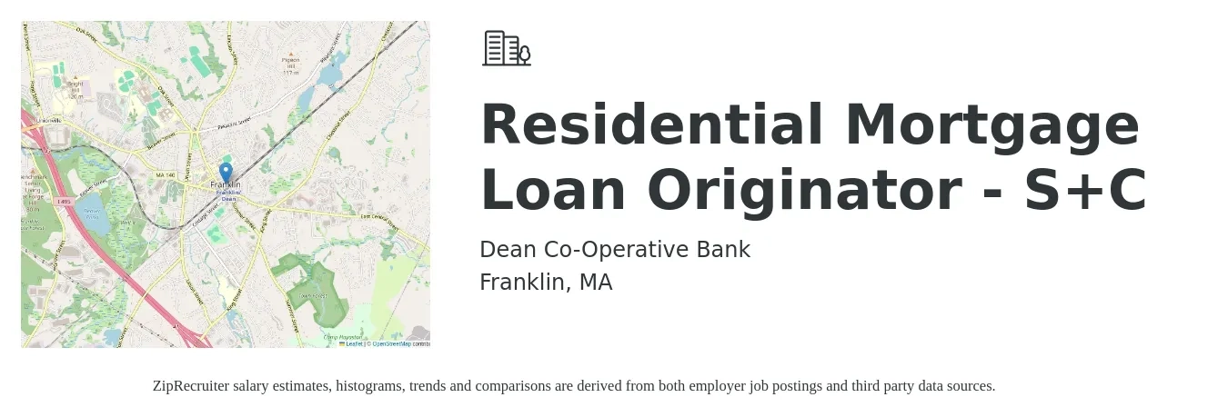 Dean Co-Operative Bank job posting for a Residential Mortgage Loan Originator - S+C in Franklin, MA with a salary of $16 to $45 Hourly with a map of Franklin location.