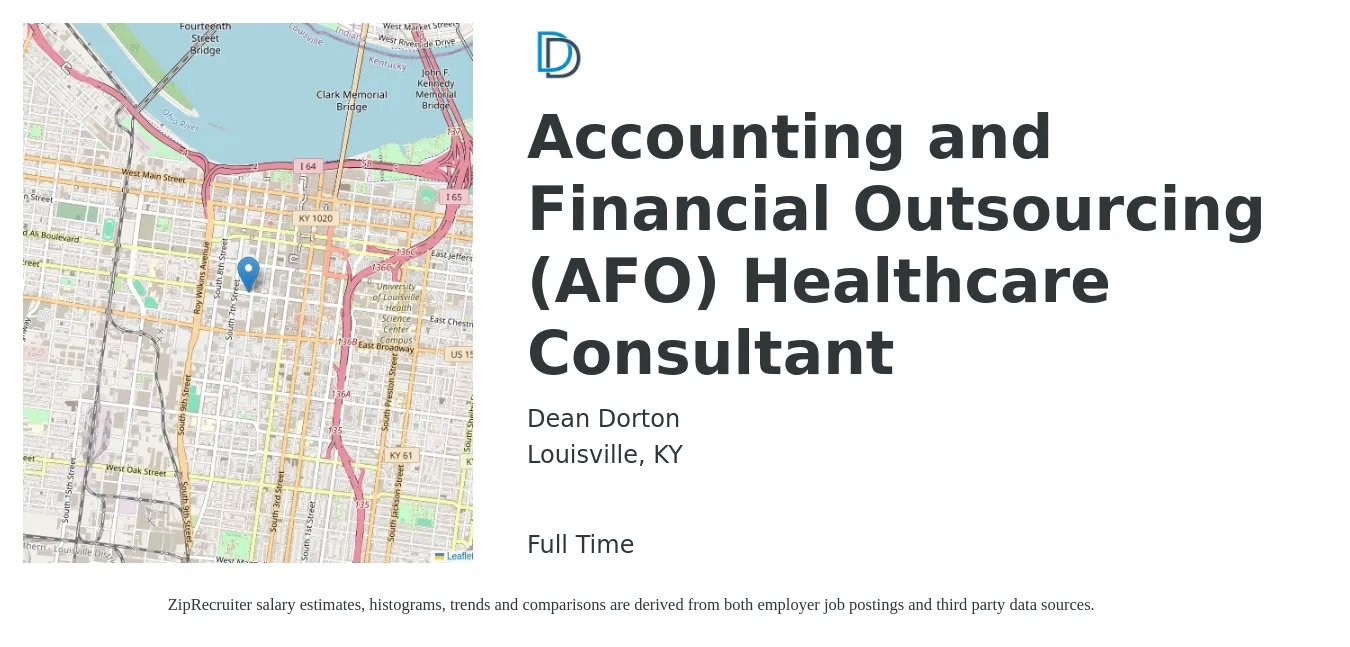 Dean Dorton job posting for a Accounting and Financial Outsourcing (AFO) Healthcare Consultant in Louisville, KY with a salary of $32 to $57 Hourly with a map of Louisville location.