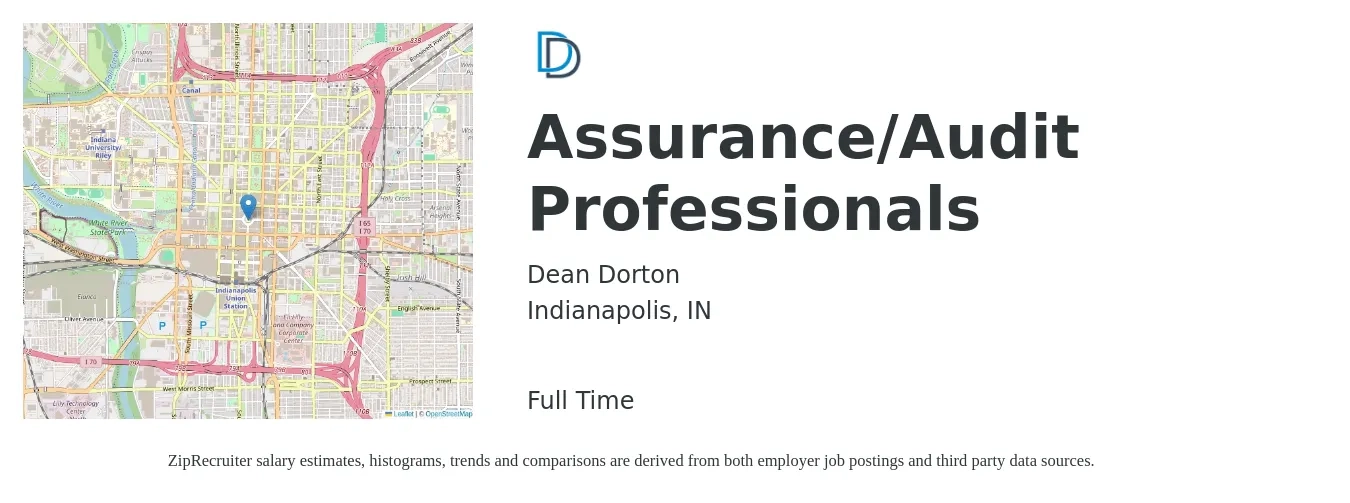 Dean Dorton job posting for a Assurance/Audit Professionals in Indianapolis, IN with a salary of $19 to $36 Hourly with a map of Indianapolis location.