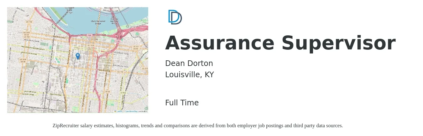 Dean Dorton job posting for a Assurance Supervisor in Louisville, KY with a salary of $91,500 Yearly with a map of Louisville location.