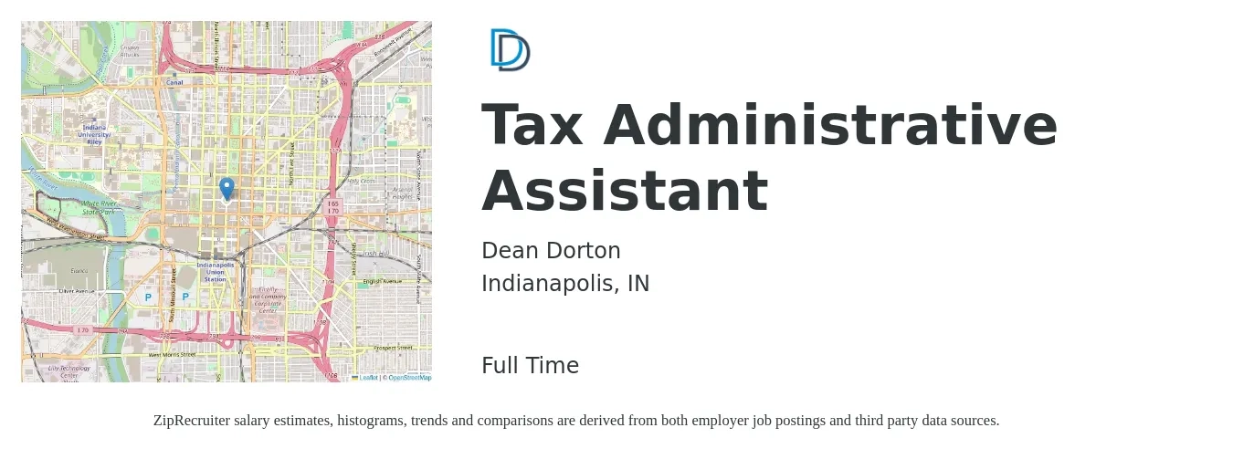 Dean Dorton job posting for a Tax Administrative Assistant in Indianapolis, IN with a salary of $17 to $23 Hourly with a map of Indianapolis location.