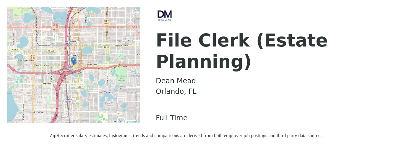 Dean Mead job posting for a File Clerk (Estate Planning) in Orlando, FL with a salary of $16 to $18 Hourly with a map of Orlando location.