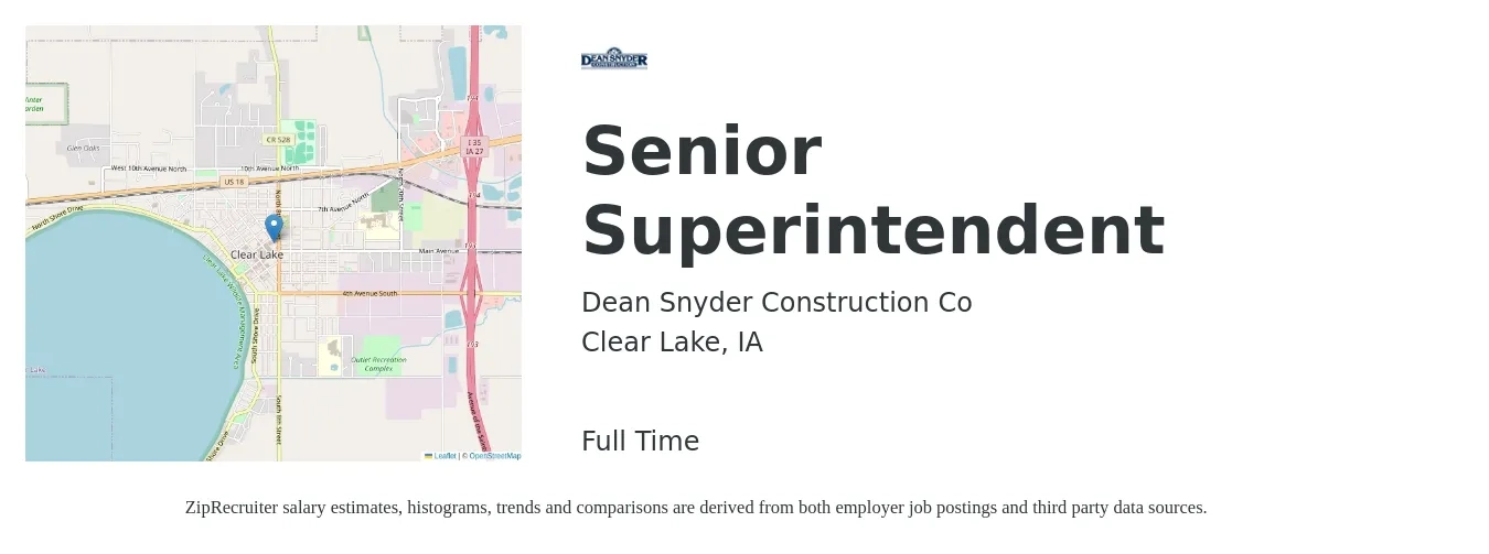 Dean Snyder Construction Co job posting for a Senior Superintendent in Clear Lake, IA with a salary of $72,700 to $135,400 Yearly with a map of Clear Lake location.
